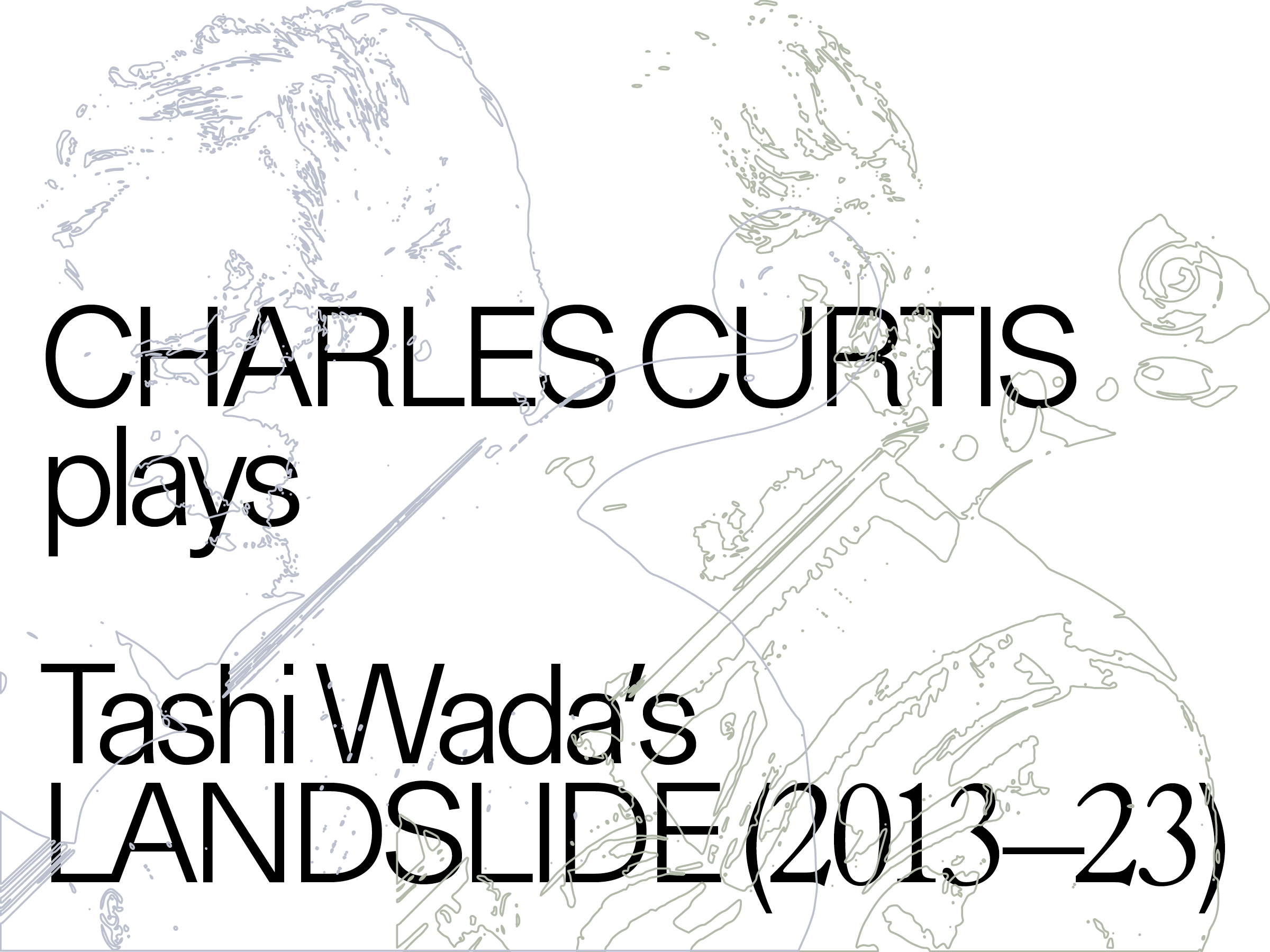 Charles Curtis plays Tashi Wada's Landslide (2013–23)